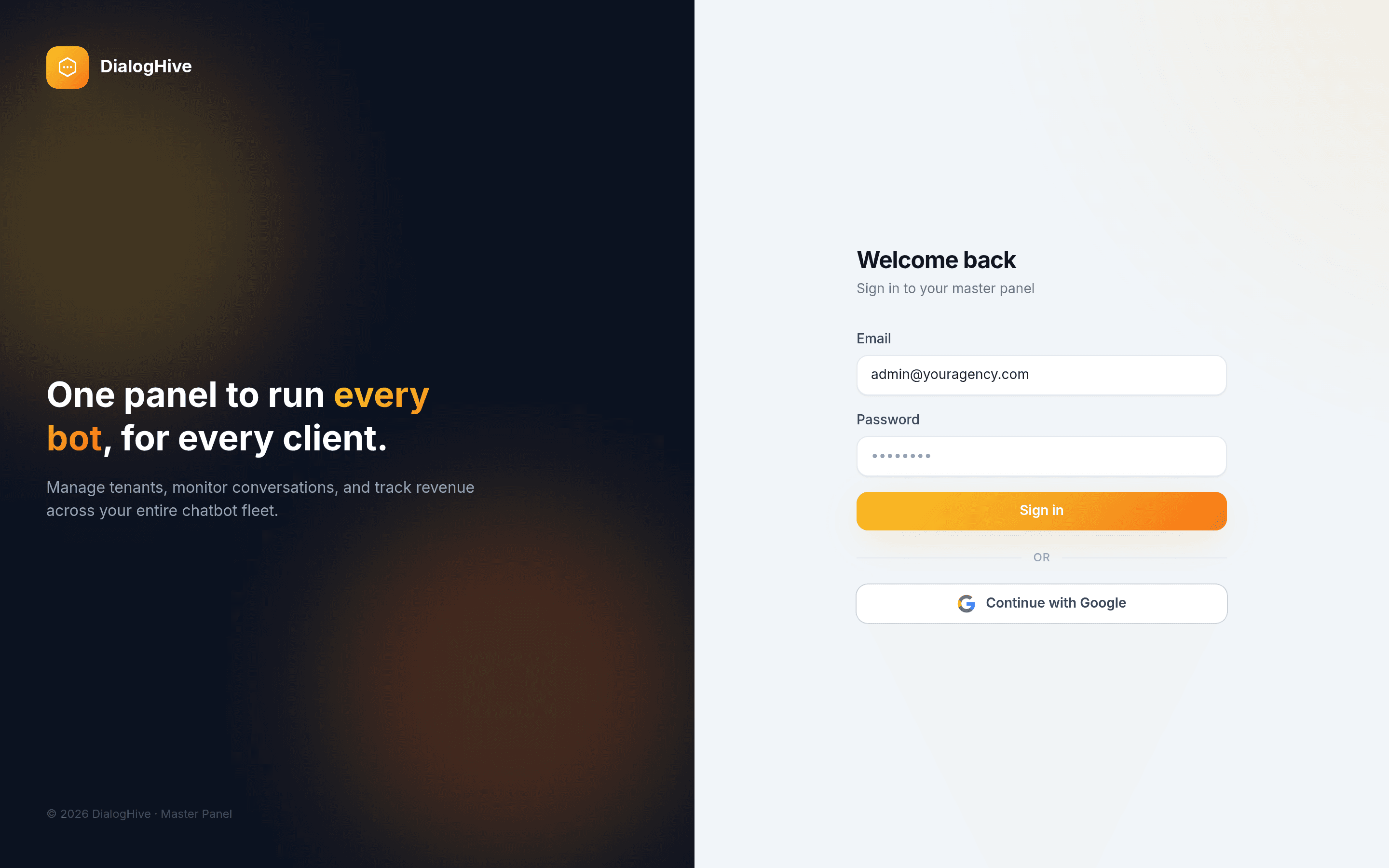 The DialogHive master panel sign-in — "One panel to run every bot, for every client": manage tenants, monitor conversations and track revenue